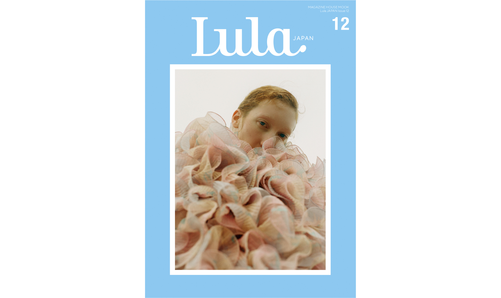 【SPECIAL】Lula JAPAN issue 12 “sora-iro”