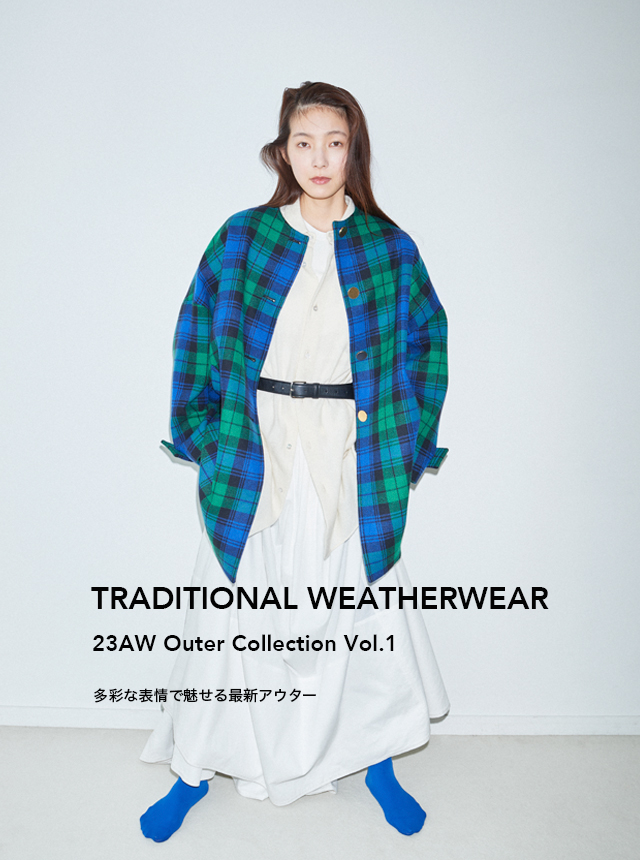 TRADITIONAL WEATHERWEAR 2023AW Outer Collection Vol.1