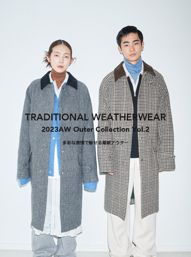 TRADITIONAL WEATHERWEAR 2023AW Outer Collection Vol.2