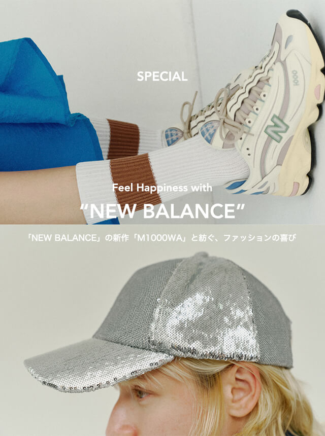 【SPECIAL】Feel Happiness with “NEW BALANCE”