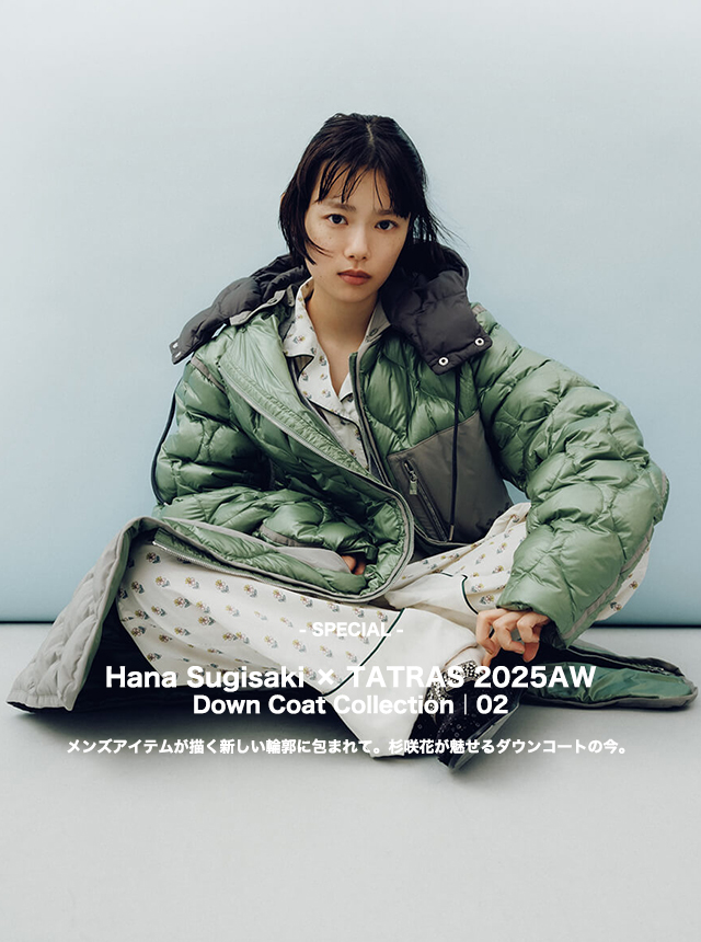 Hana Sugisaki × TATRAS 2025AW Down Coat Collection｜02